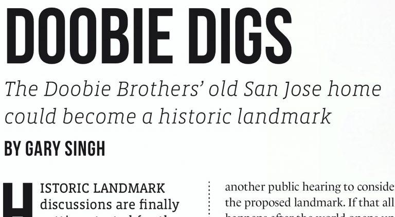 Doobie Digs - The Doobie Brothers' old San Jose home could become a historic landmark.